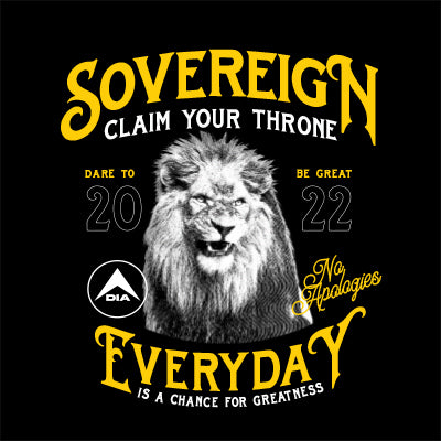 DIA Go Wild: Sovereign Claim Your Throne Mens T-Shirt
