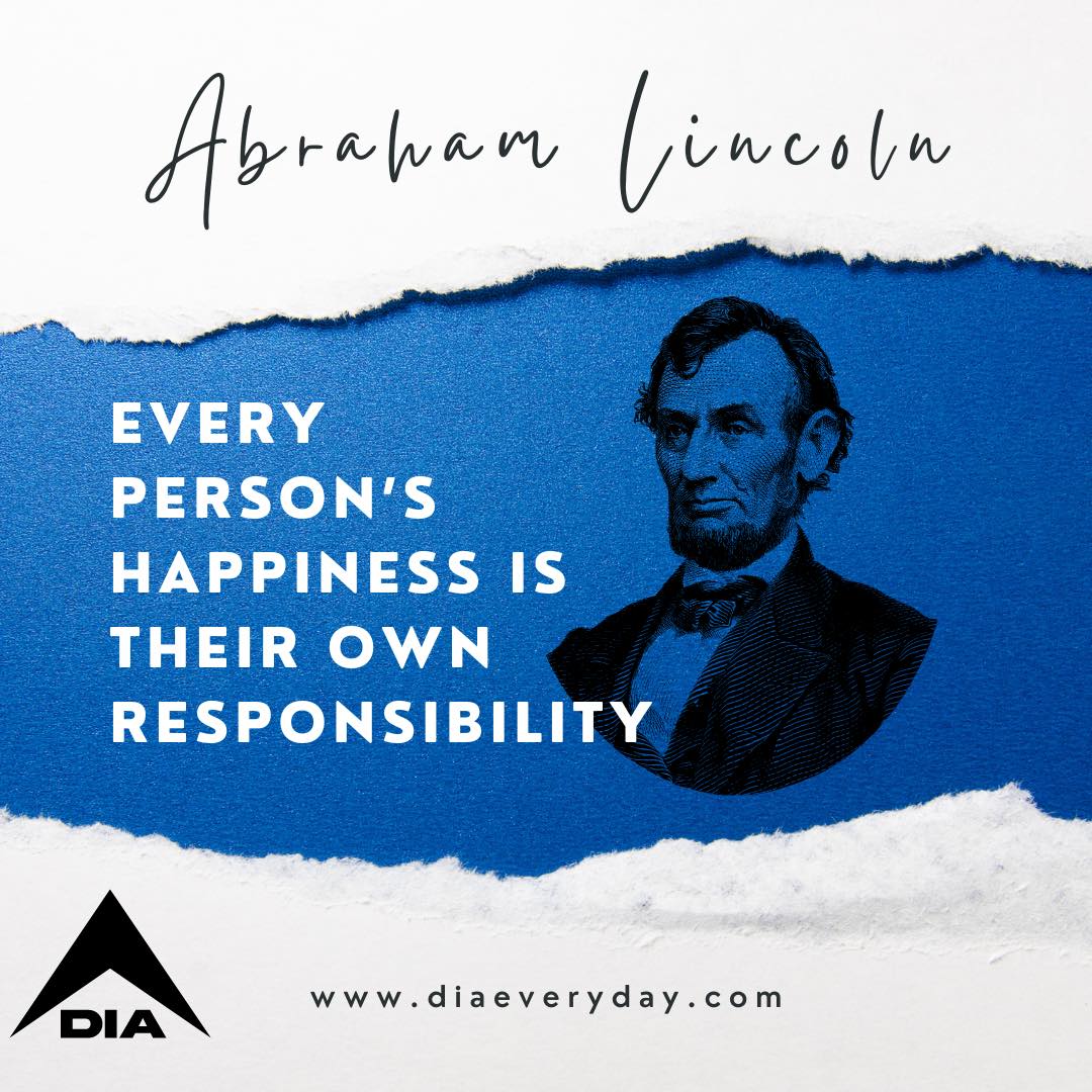 Abraham Lincoln graphic on a blue background with a happiness quote and a DIA logo.