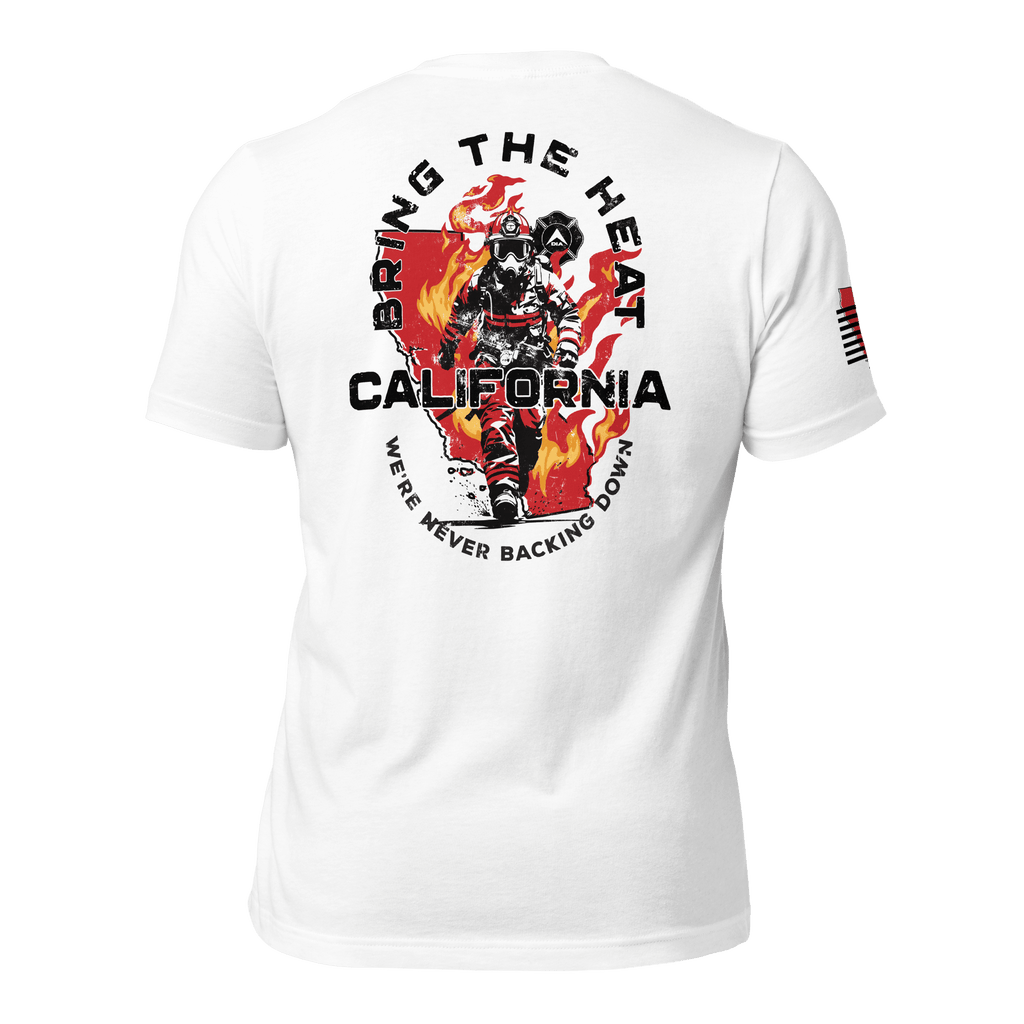 White t-shirt back view with red & black firefighter graphic, 'BRING THE HEAT', California silhouette, and American flag.