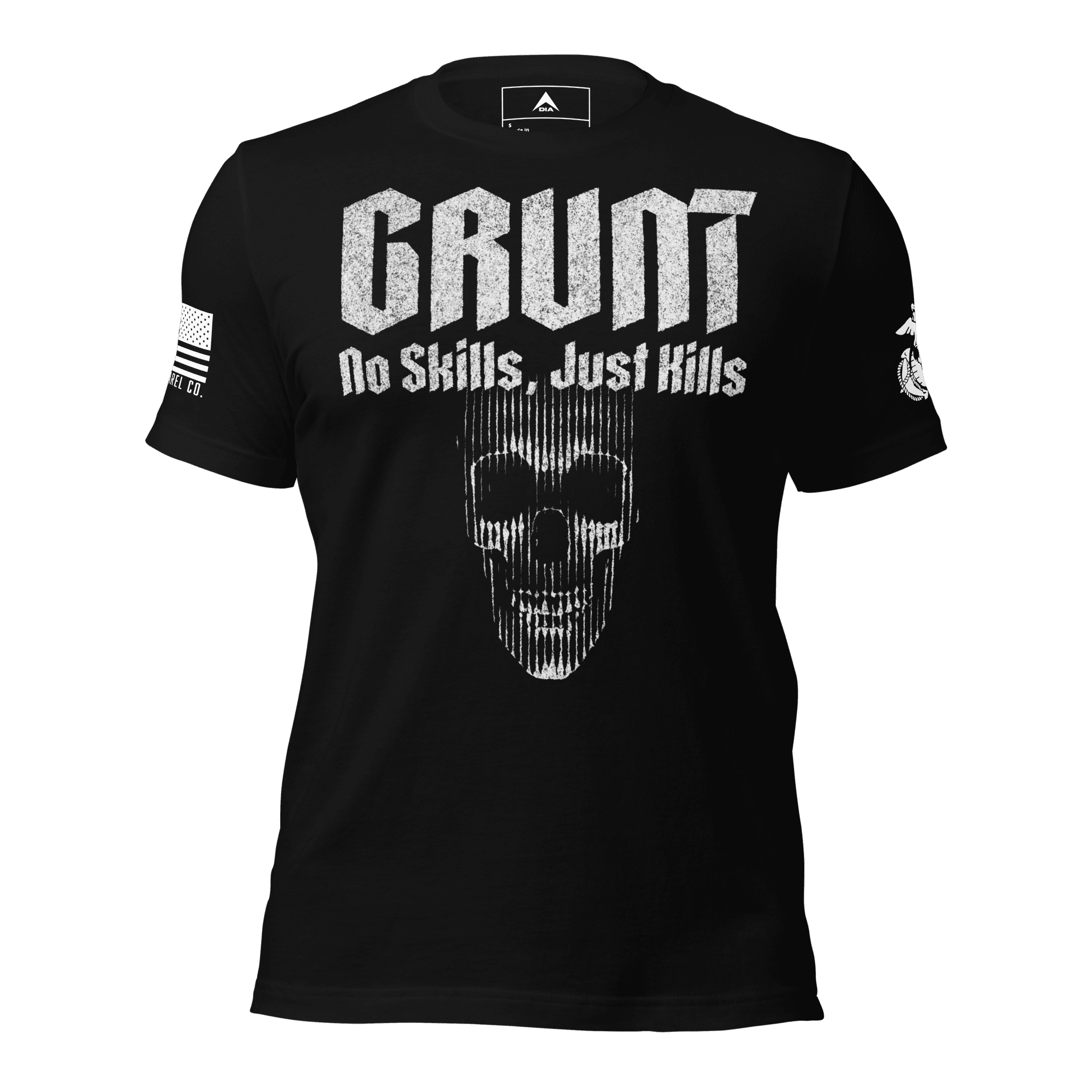 Front-facing black t-shirt featuring a white "GRUNT" skull graphic with "No Skills, Just Kills" and a DIA logo.