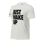 White t-shirt, three-quarter view angled to the right, featuring the text "JUST WAKE UP"