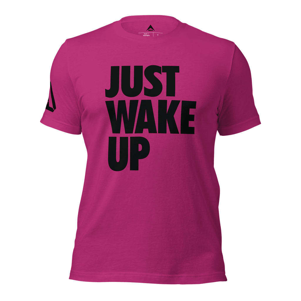 Berry pink t-shirt, front view, featuring the text "JUST WAKE UP" in a bold black font and a DIA logo.