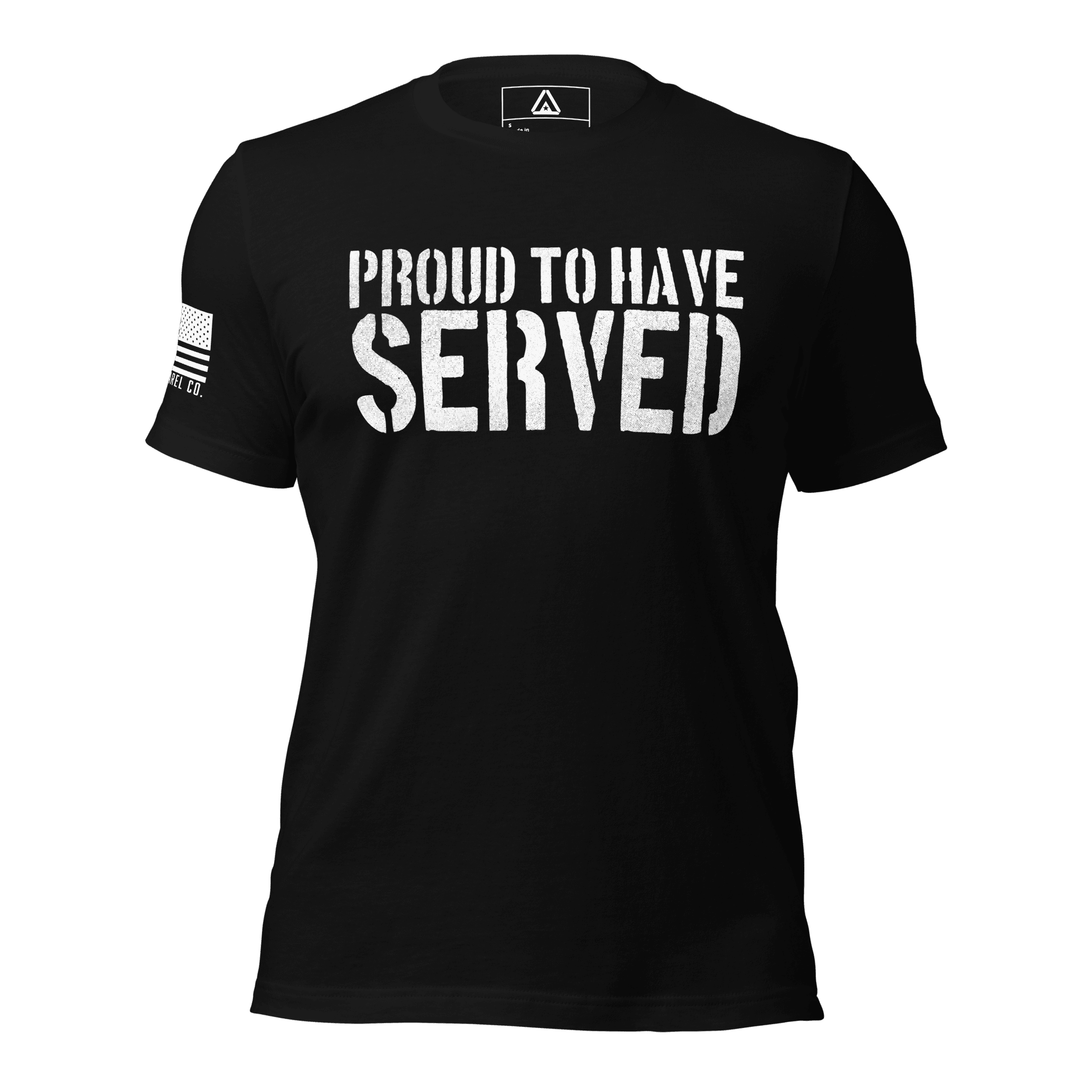 Proud To Have Served T-Shirt - DIA Apparel Co.