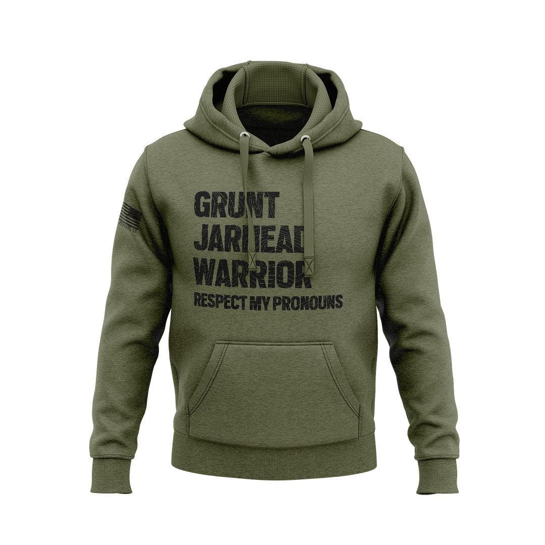 Olive green hoodie displaying a black "GRUNT JARHEAD WARRIOR RESPECT MY PRONOUNS" front graphic with a right-sleeve flag patch.
