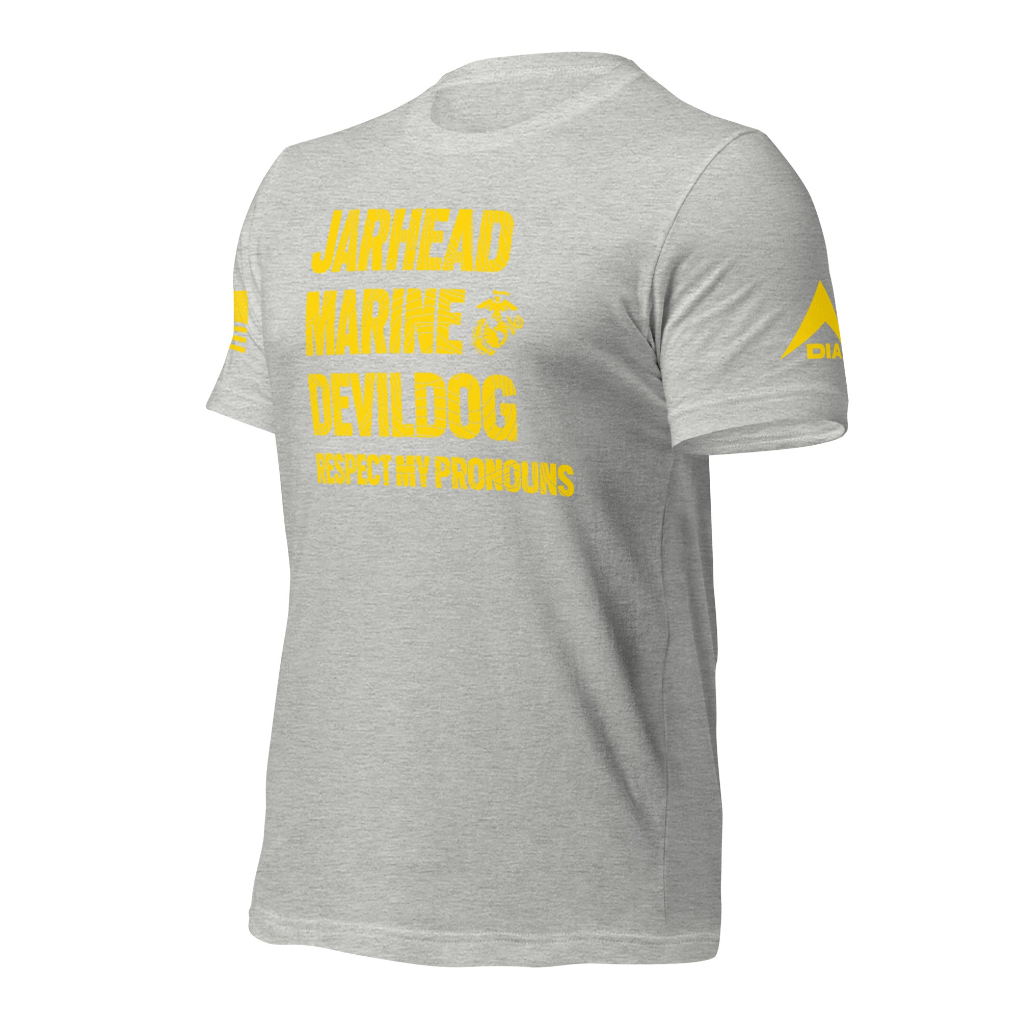 DIA Respect My Pronouns: USMC Jarhead Version T-Shirt